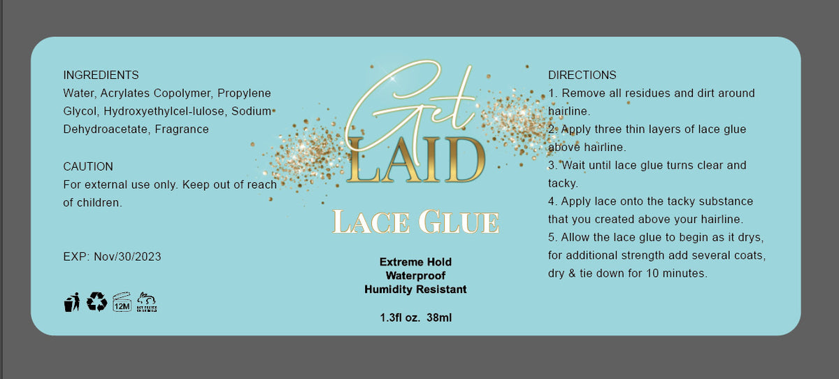 Get laid lace glue